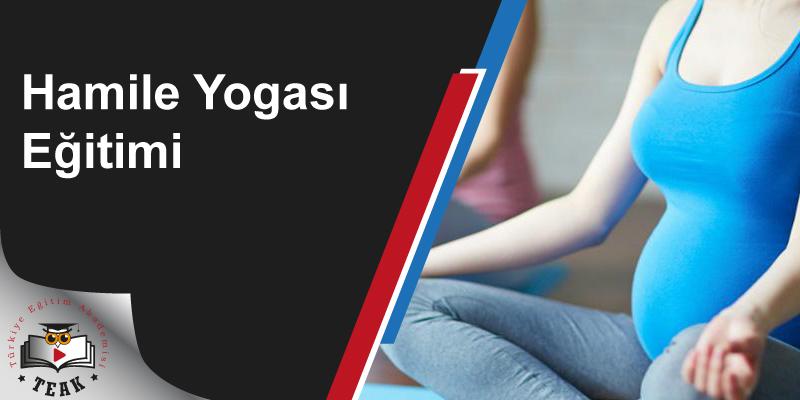 Hamile Yogası Eğitimi