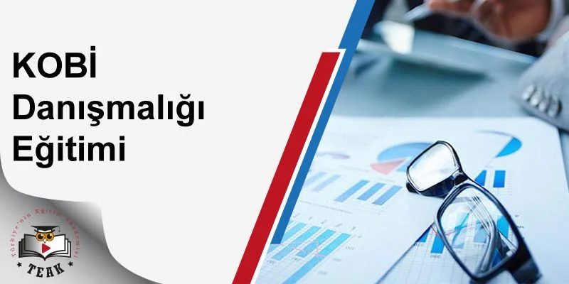 KOBİ Danışmanlığı Eğitimi