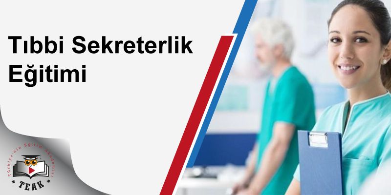 Tıbbı Sekreterlik Eğitimi
