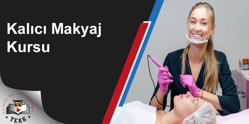 Kalıcı Makyaj Kursu