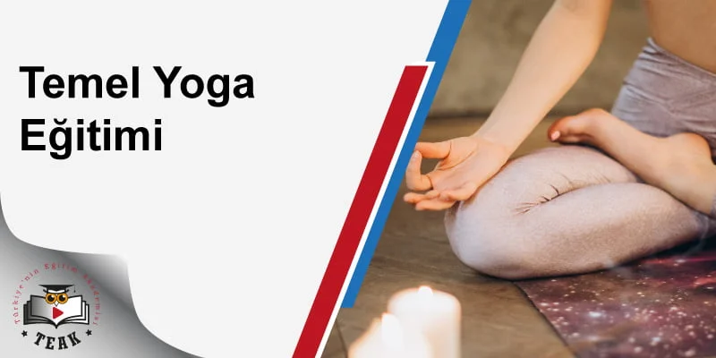 Temel Yoga Eğitimi