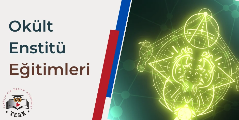 Okült Enstitü Eğitimleri Gizli İlimler Eğitimi